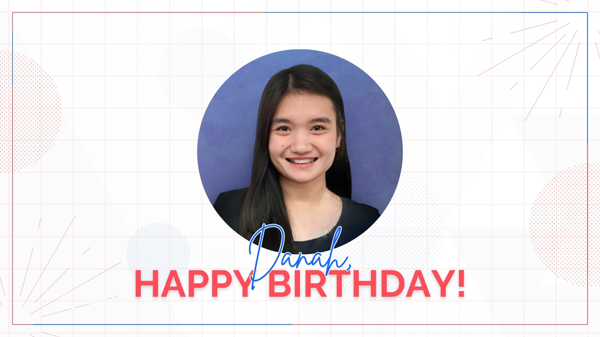 Danah's Birthday